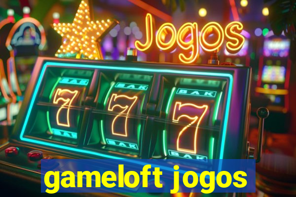 gameloft jogos